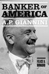 A. P. Giannini by Felice A. Bonadio, Paperback | Indigo Chapters