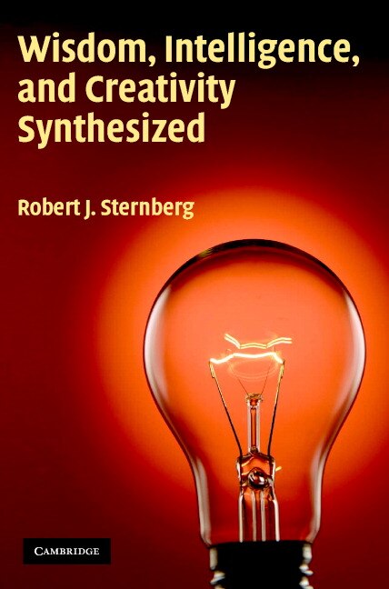 Wisdom Intelligence and Creativity Synthesized by Robert J. Sternberg, Paperback | Indigo Chapters