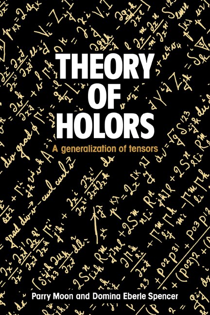 Theory of Holors by Parry Hiram Moon, Paperback | Indigo Chapters