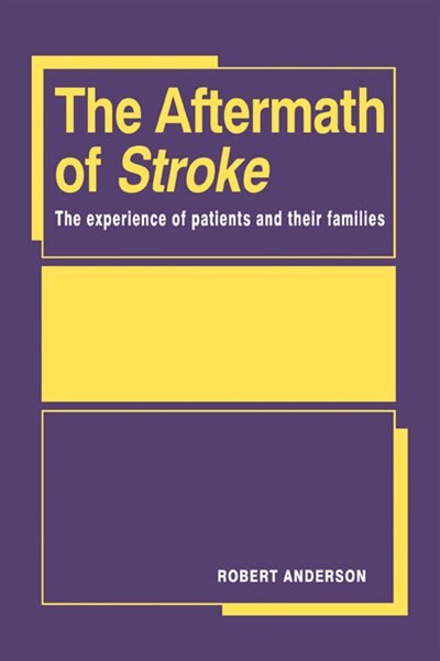 The Aftermath of Stroke by Robert Anderson, Paperback | Indigo Chapters