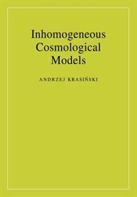 Inhomogeneous Cosmological Models by Andrzej Krasiński