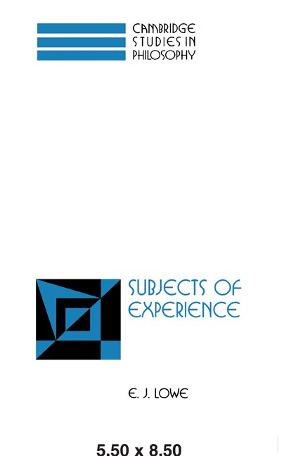 Subjects Of Experience by E. J. Lowe, Paperback | Indigo Chapters