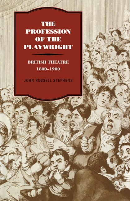 The Profession of the Playwright by John Russell Stephens, Paperback | Indigo Chapters