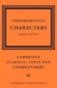 Theophrastus: Characters by Theophrastus Theophrastus, Paperback | Indigo Chapters