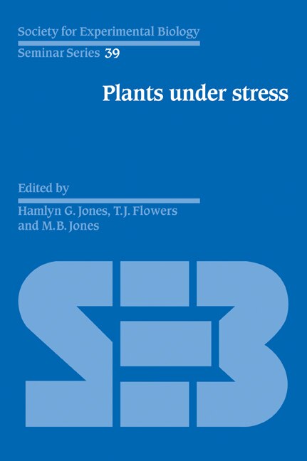 Plants under Stress by Hamlyn G. Jones, Paperback | Indigo Chapters