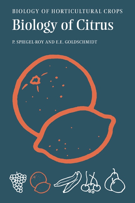 The Biology of Citrus by Pinhas Spiegel-Roy, Paperback | Indigo Chapters