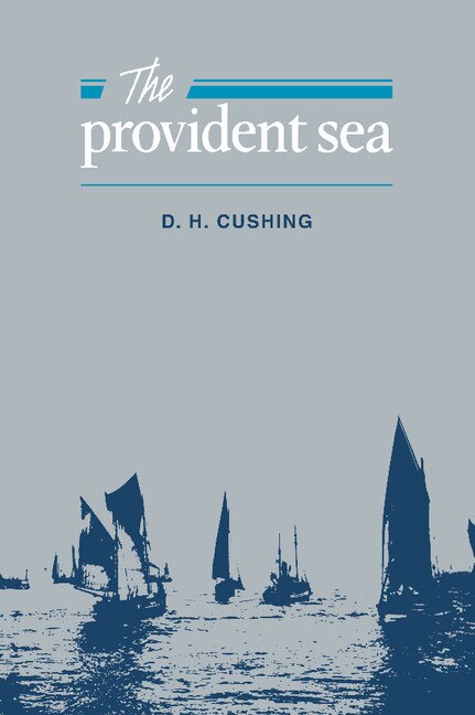 The Provident Sea by D. H. Cushing, Paperback | Indigo Chapters