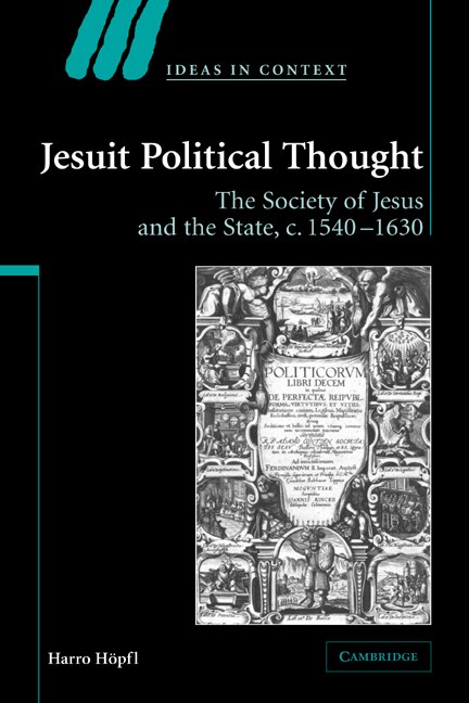 Jesuit Political Thought by Harro Höpfl, Paperback | Indigo Chapters