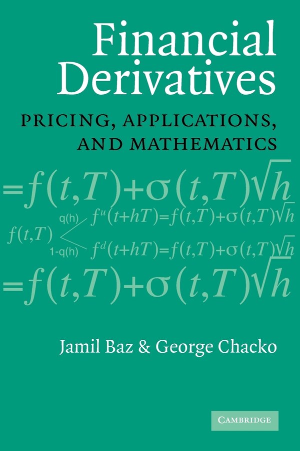 Financial Derivatives by Jamil Baz, Paperback | Indigo Chapters