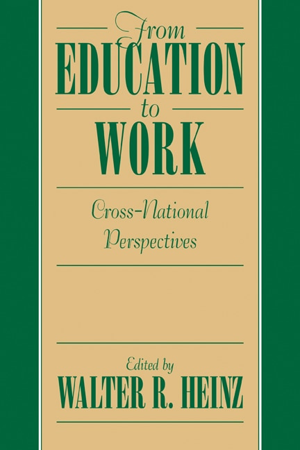 From Education to Work by Walter R. Heinz
