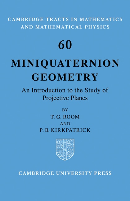 Miniquaternion Geometry by T. G. Room, Paperback | Indigo Chapters