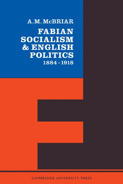 Fabian Socialism by A. M. McBriar, Paperback | Indigo Chapters