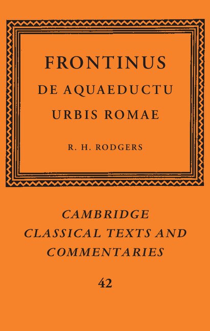 Frontinus: De Aquaeductu Urbis Romae by Frontinus Frontinus, Paperback | Indigo Chapters