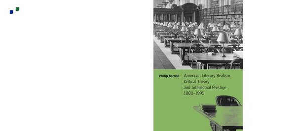 American Literary Realism Critical Theory and Intellectual Prestige 1880–1995 by Phillip Barrish, Paperback | Indigo Chapters