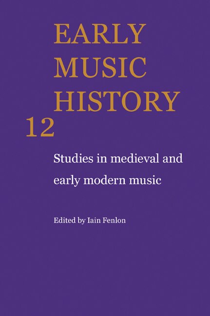 Early Music History by Iain Fenlon, Paperback | Indigo Chapters