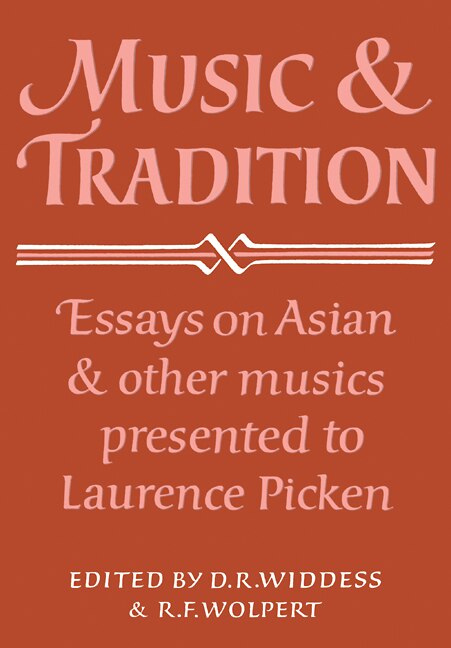 Music and Tradition by D. R. Widdess, Paperback | Indigo Chapters