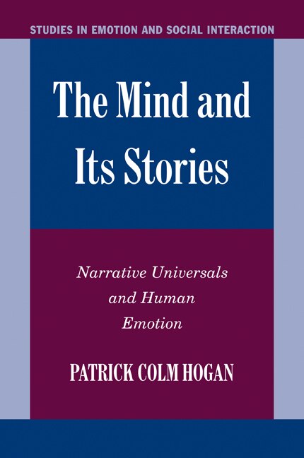 The Mind and its Stories by Patrick Colm Hogan, Paperback | Indigo Chapters