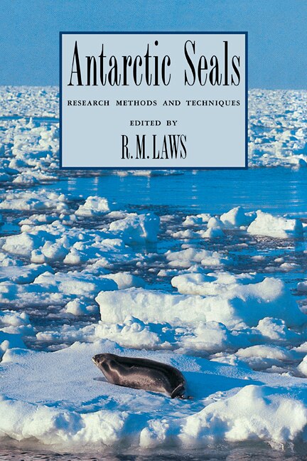 Antarctic Seals by R. M. Laws, Paperback | Indigo Chapters