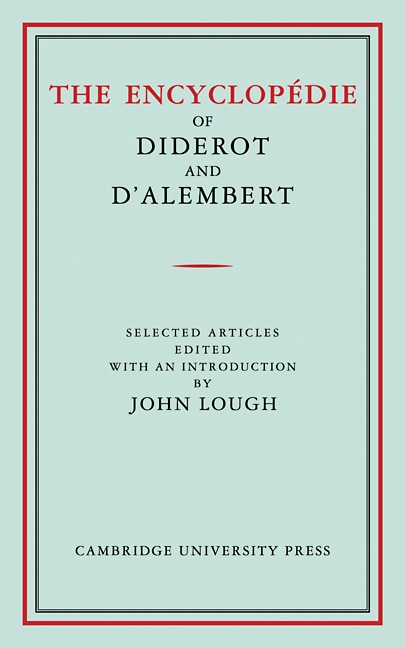 The Encyclopédie Of Diderot And D'alembert by Diderot Diderot, Paperback | Indigo Chapters