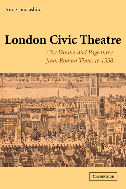 London Civic Theatre by Anne Lancashire, Paperback | Indigo Chapters