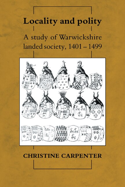 Locality and Polity by Christine Carpenter, Paperback | Indigo Chapters
