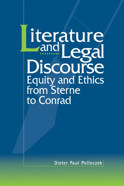 Literature and Legal Discourse by Dieter Paul Polloczek