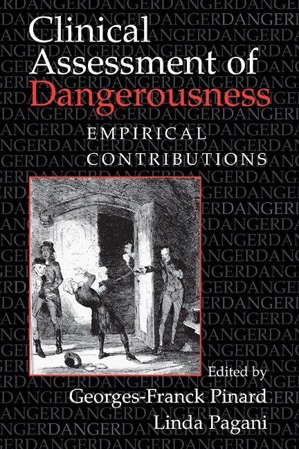 Clinical Assessment of Dangerousness by Georges-Franck Pinard, Paperback | Indigo Chapters