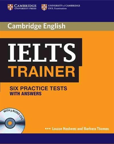 IELTS Trainer Six Practice Tests with Answers and Audio CDs (3) by Louise Hashemi, Book & Toy | Indigo Chapters