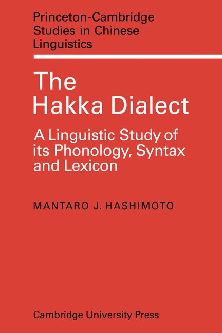The Hakka Dialect by Mantaro J. Hashimoto, Paperback | Indigo Chapters