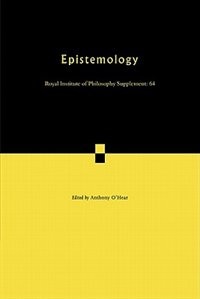 Epistemology by Anthony O'Hear, Paperback | Indigo Chapters
