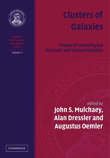 Clusters of Galaxies by John S. Mulchaey, Paperback | Indigo Chapters