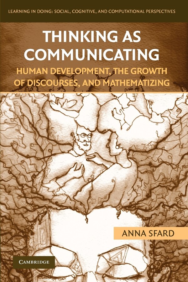 Thinking as Communicating by Anna Sfard, Paperback | Indigo Chapters