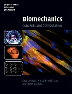 Biomechanics by Cees Oomens, Paperback | Indigo Chapters