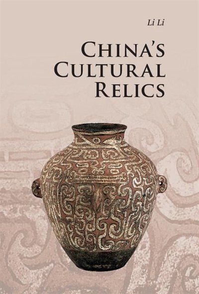 China's Cultural Relics by Li Li, Paperback | Indigo Chapters