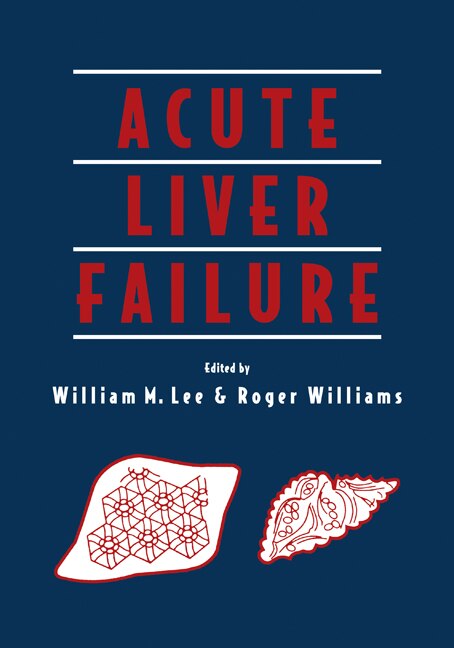 Acute Liver Failure by William M. Lee, Paperback | Indigo Chapters
