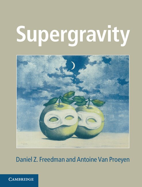 Supergravity by Daniel Z. Freedman, Hardcover | Indigo Chapters