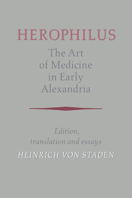 Herophilus: The Art of Medicine in Early Alexandria by Herophilus Herophilus, Hardcover | Indigo Chapters