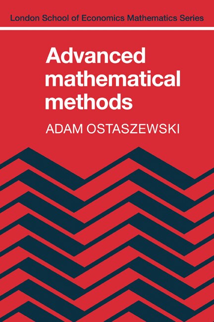 Advanced Mathematical Methods by Adam Ostaszewski, Hardcover | Indigo Chapters