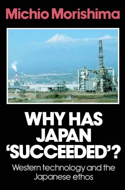 Why Has Japan 'succeeded'? by Michio Morishima, Paperback | Indigo Chapters