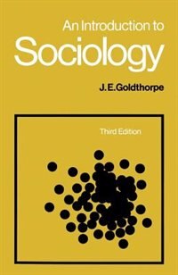 An Introduction To Sociology by J. E. Goldthorpe Paperback | Indigo Chapters