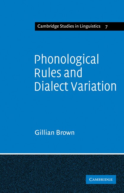 Phonological Rules and Dialect Variation by Gillian Brown, Paperback | Indigo Chapters