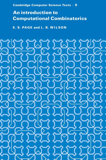 An Introduction To Computational Combinatorics by E. S. Page, Paperback | Indigo Chapters