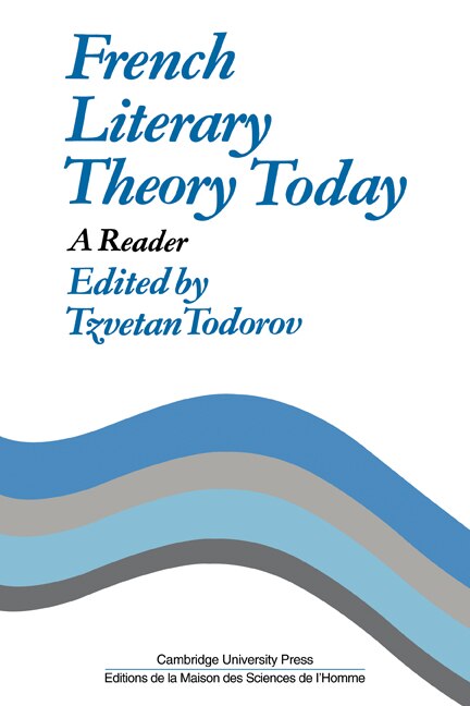 French Literary Theory Today by Tzvetan Todorov, Paperback | Indigo Chapters