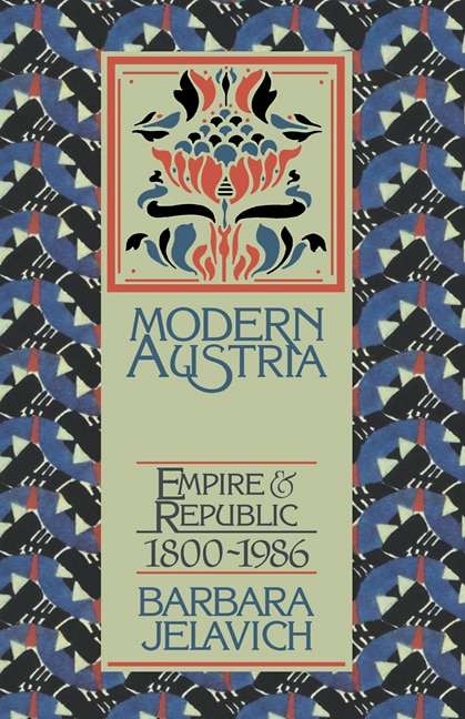Modern Austria by Barbara Jelavich, Hardcover | Indigo Chapters