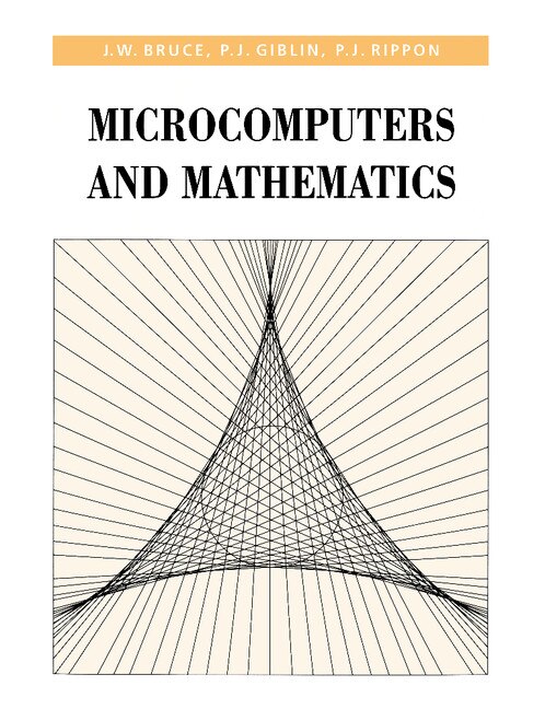 Microcomputers And Mathematics by James William Bruce, Paperback | Indigo Chapters