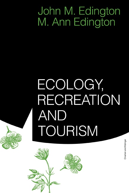 Ecology Recreation and Tourism by M. Ann Edington, Paperback | Indigo Chapters