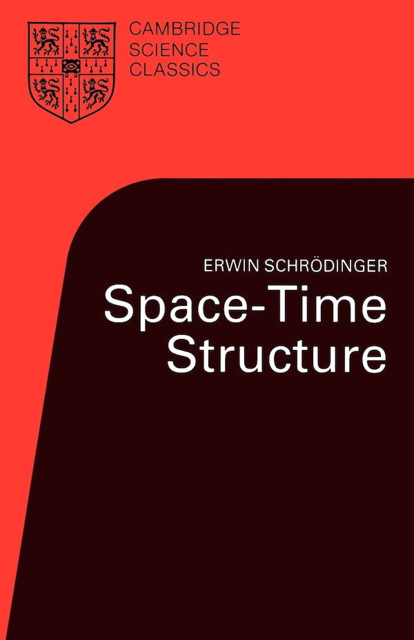 Space-time Structure by Erwin Schrödinger, Paperback | Indigo Chapters