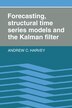 Forecasting Structural Time Series Models and the Kalman Filter by Andrew C. Harvey, Hardcover | Indigo Chapters