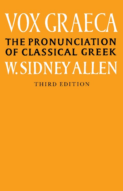 Vox Graeca by W. Sidney Allen, Paperback | Indigo Chapters
