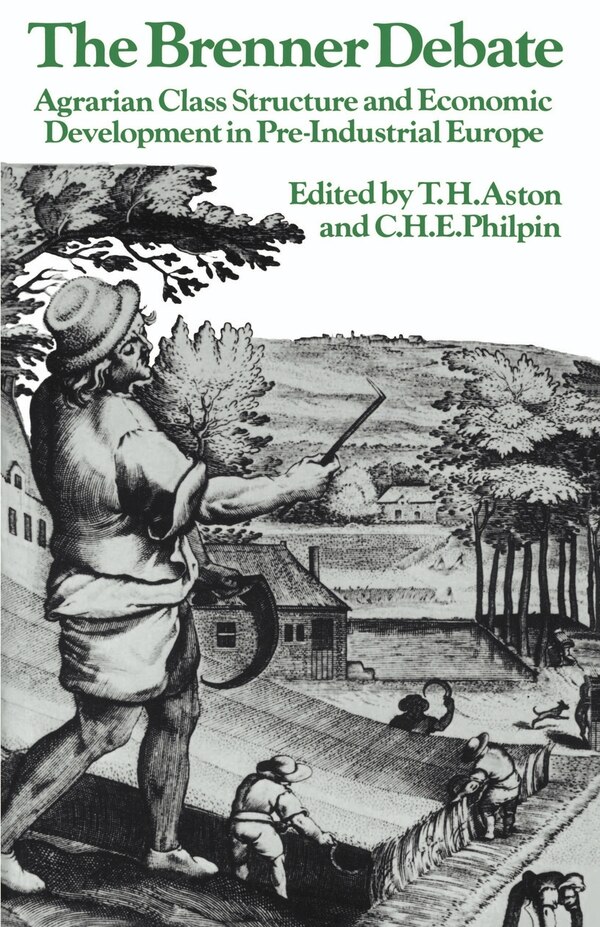 The Brenner Debate by T. H. Aston, Paperback | Indigo Chapters